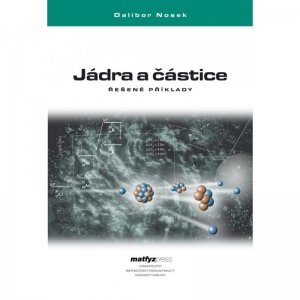Jádra a částice