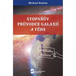 Stopařův průvodce Galaxií a věda