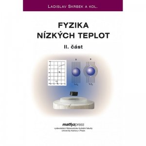 Fyzika nízkých teplot - II. část
