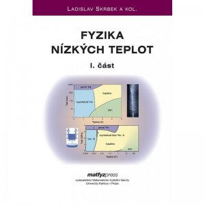 Fyzika nízkých teplot - I. část