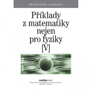 Příklady z matematiky nejen pro fyziky V (e-kniha)