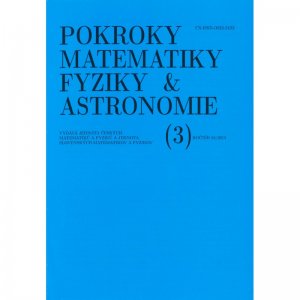 Pokroky matematiky, fyziky a astronomie (3), ročník 64 / 2019