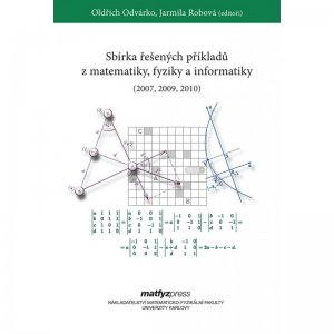 Sbírka řešených příkladů z matematiky, fyziky a informatiky (2007, 2009, 2010) - e-kniha