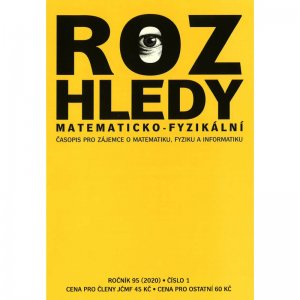 Rozhledy matematicko-fyzikální, číslo 1, ročník 95 (2020)